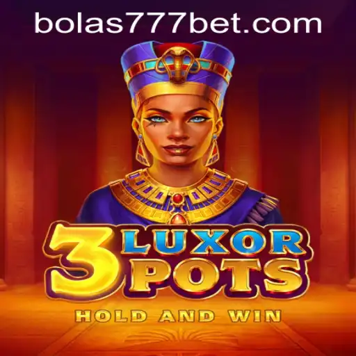 Explorando o Mundo de Luxo e Aventura com '3LuxorPots'